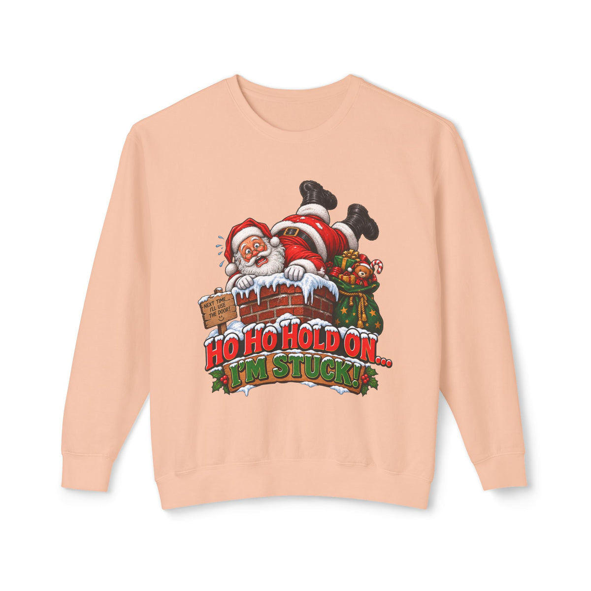 Ho Ho Hold On, I’m Stuck Christmas Santa Crewneck Sweatshirt