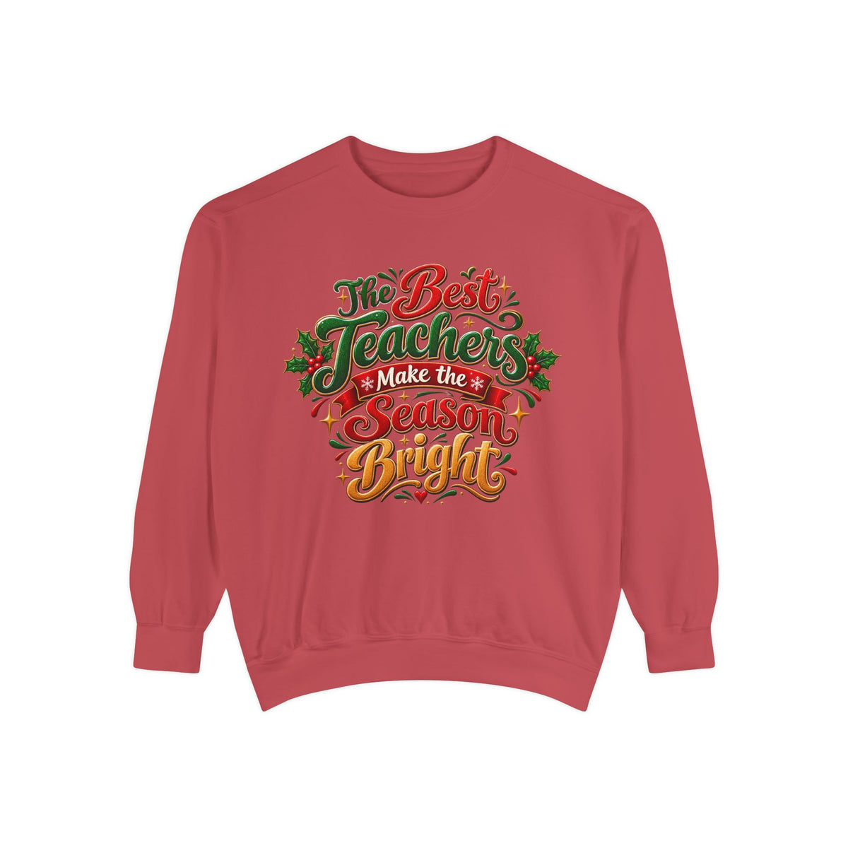The Best Teachers Make the Season Bright Christmas Sweatshirt