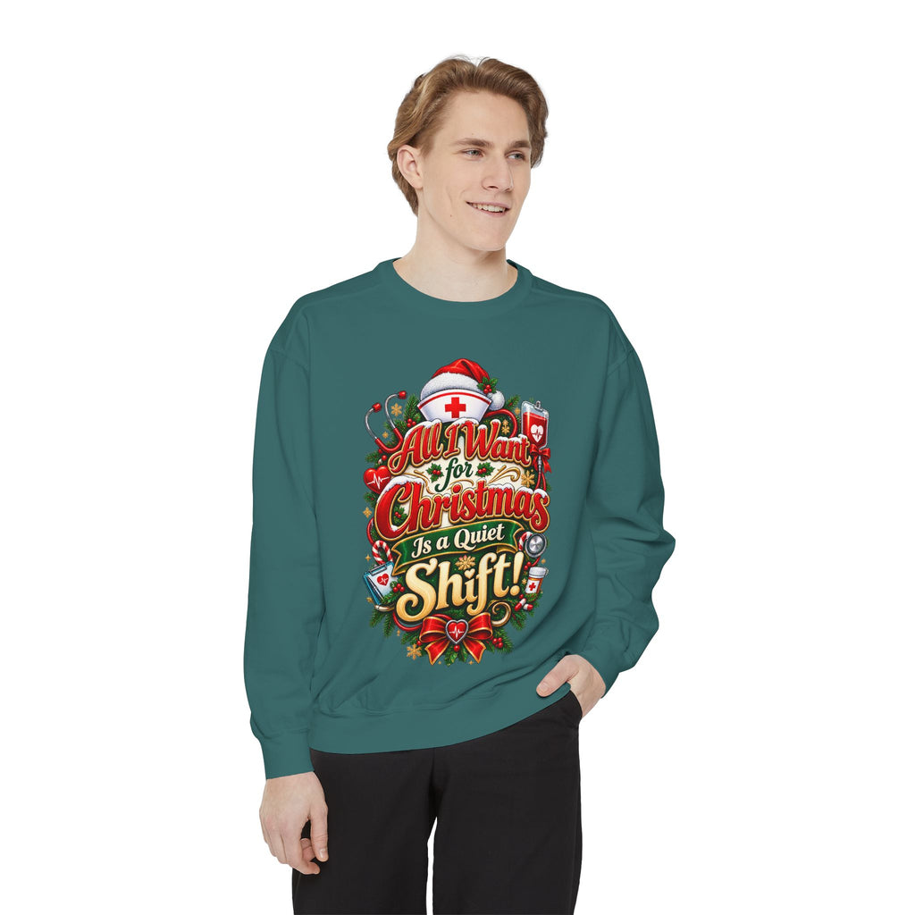 All I Want for Christmas Is Quiet Christmas Sweatshirt