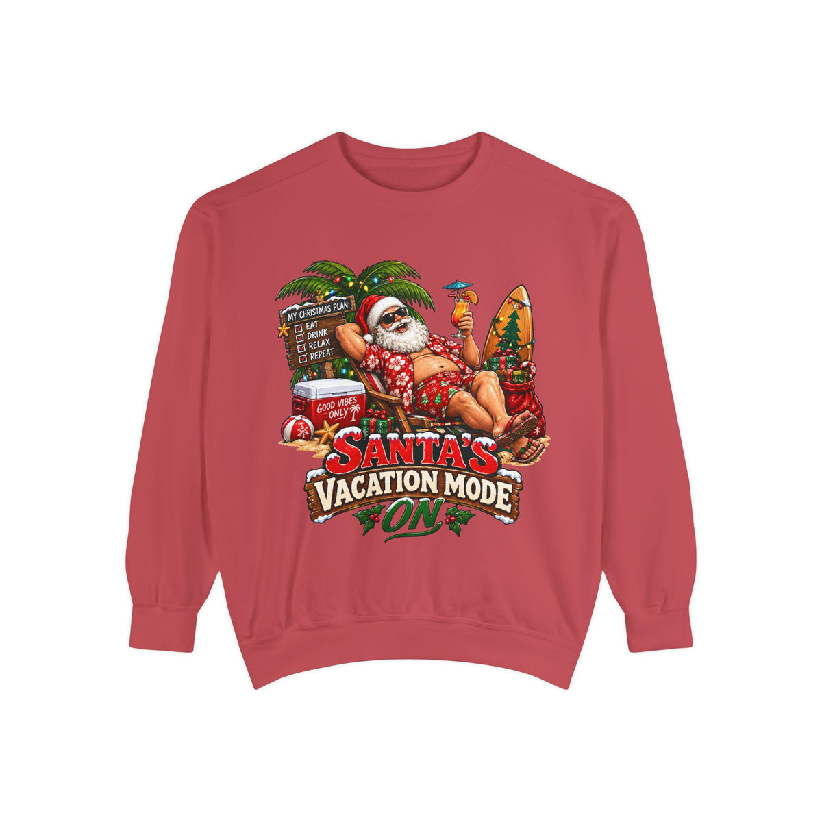 Santa’s Vacation Mode Christmas Sweatshirt
