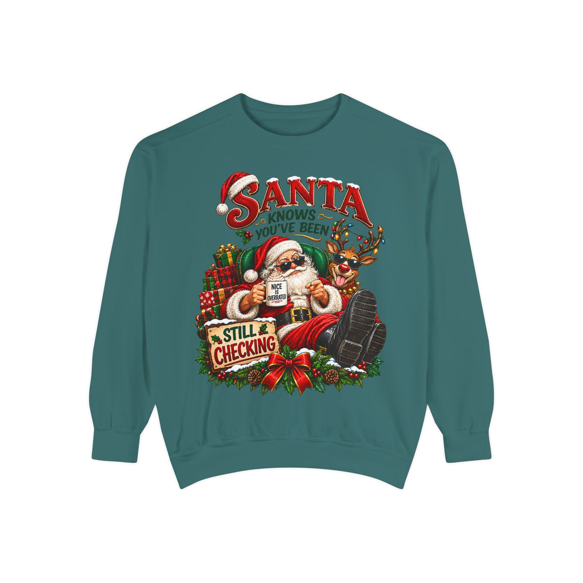 Santa Knows You've Been Naughty or Nice Christmas Sweatshirt
