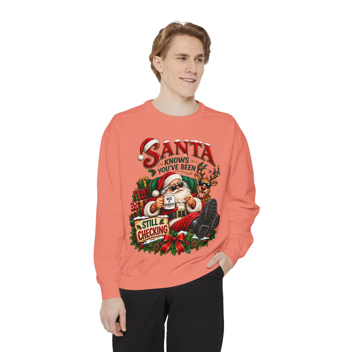 Santa Knows You've Been Naughty or Nice Christmas Sweatshirt