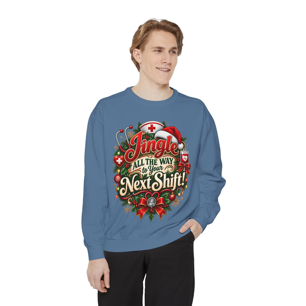 Jingle All the Way to the Next Shift Christmas Sweatshirt