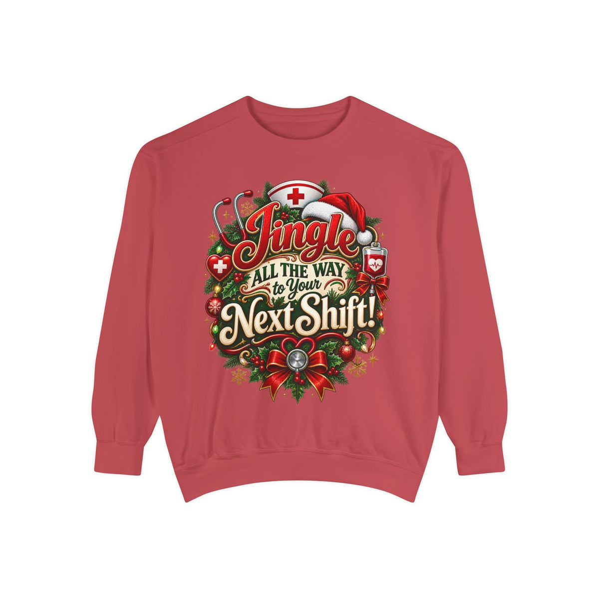 Jingle All the Way to the Next Shift Christmas Sweatshirt
