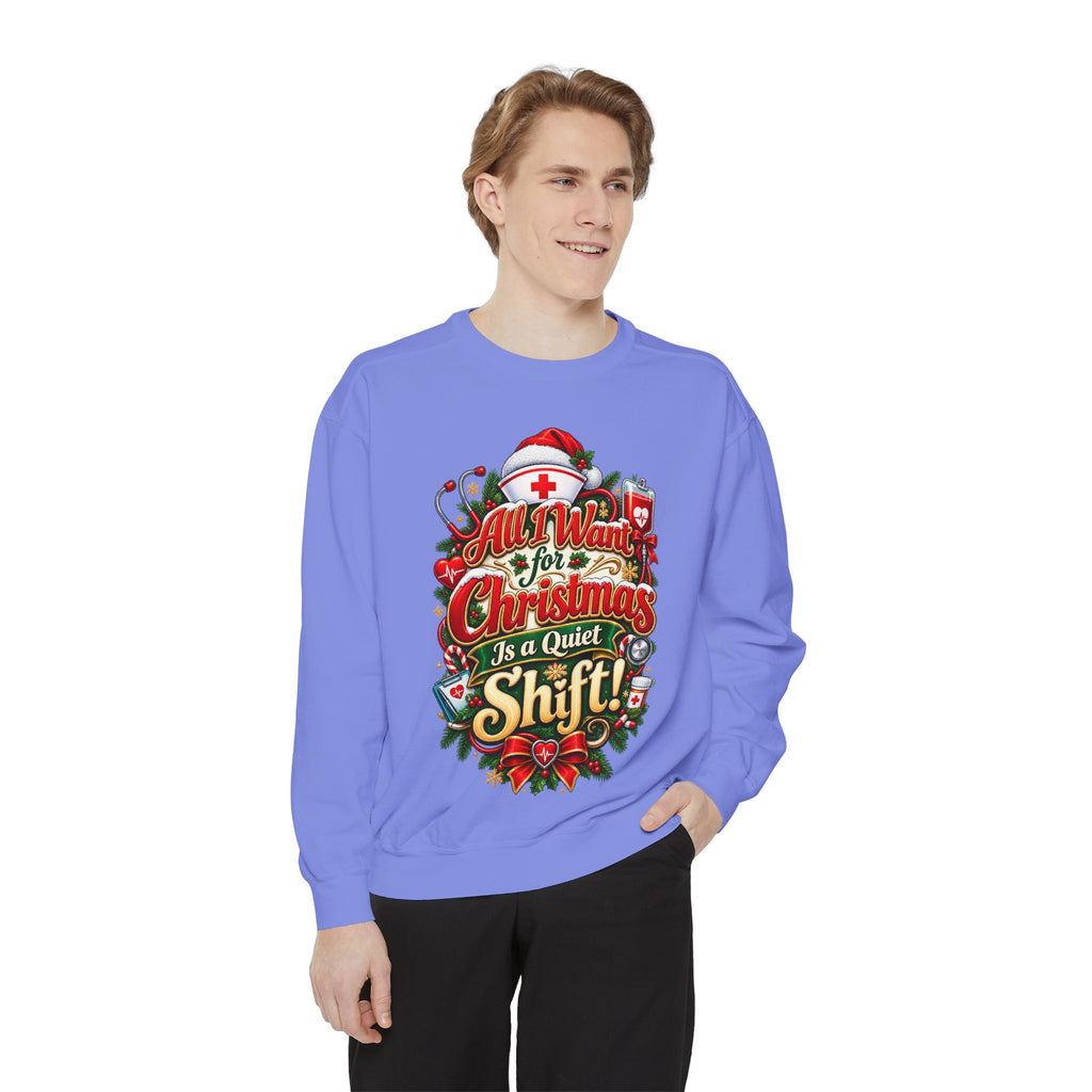 All I Want for Christmas Is Quiet Christmas Sweatshirt