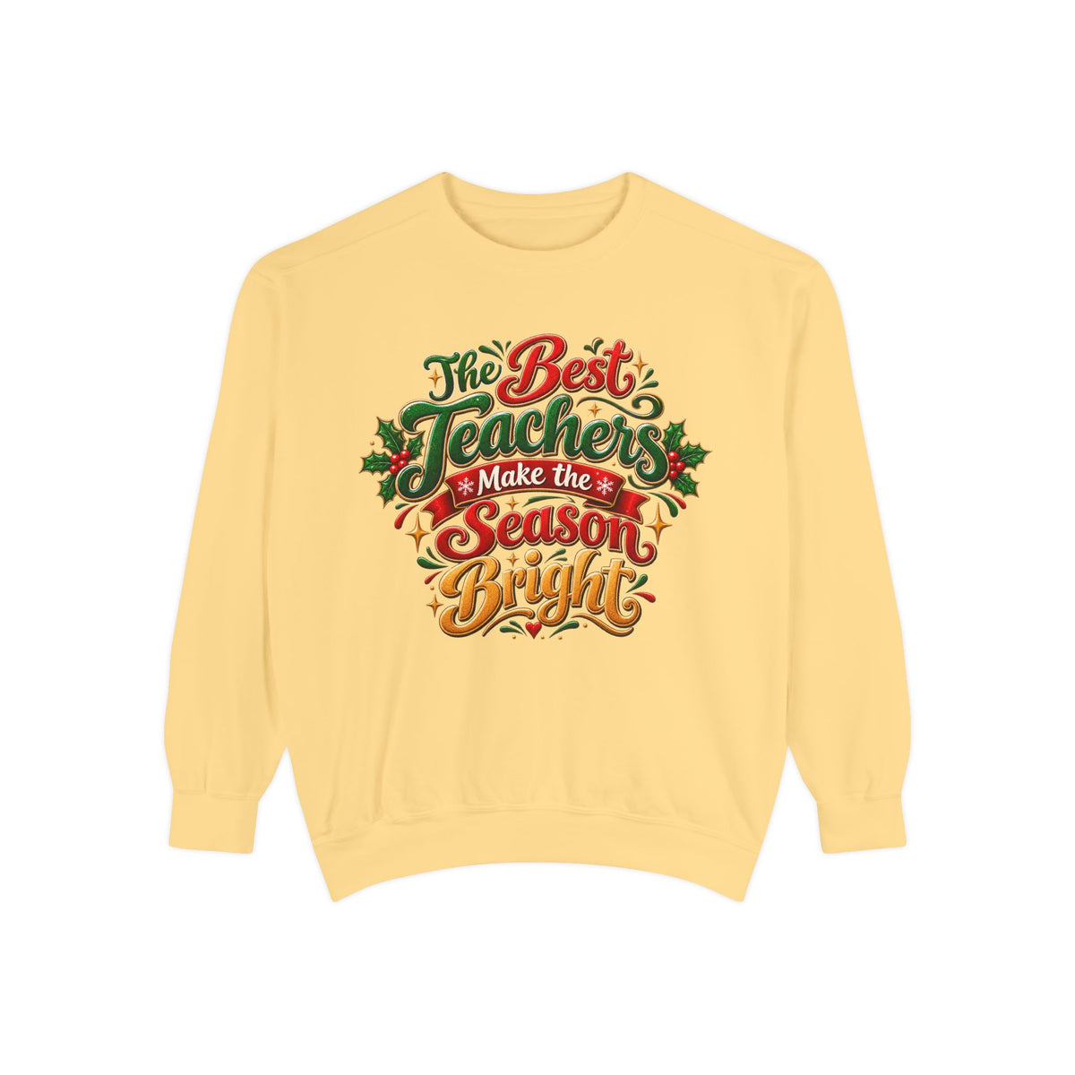 The Best Teachers Make the Season Bright Christmas Sweatshirt