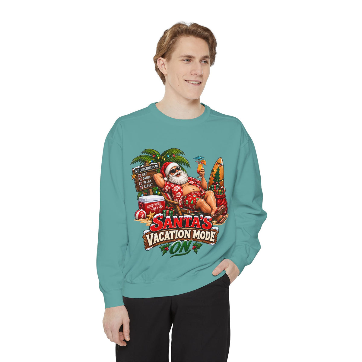 Santa’s Vacation Mode Christmas Sweatshirt