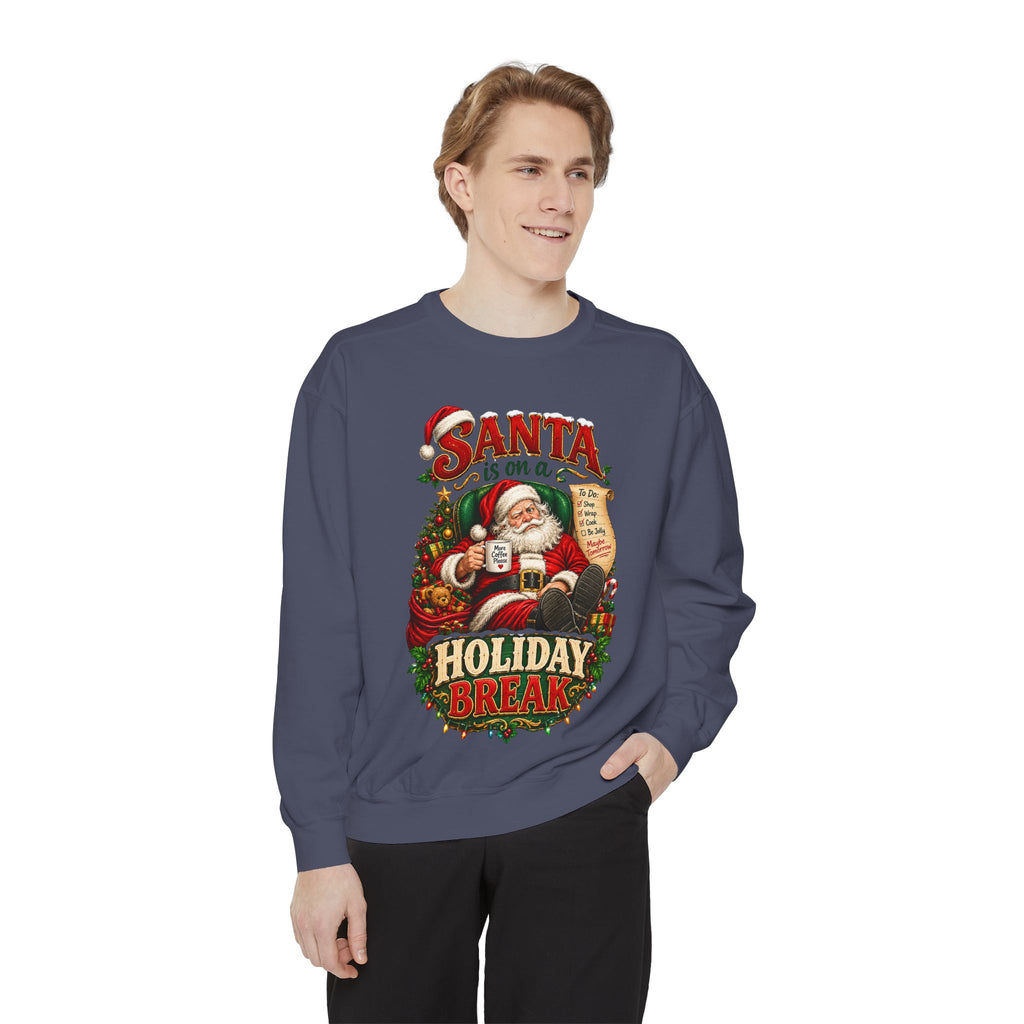 Santa Is on a Holiday Break Christmas Sweatshirt