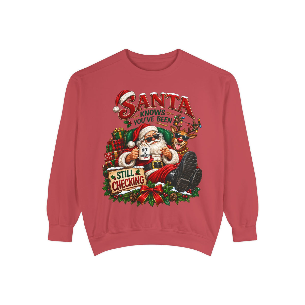 Santa Knows You've Been Naughty or Nice Christmas Sweatshirt