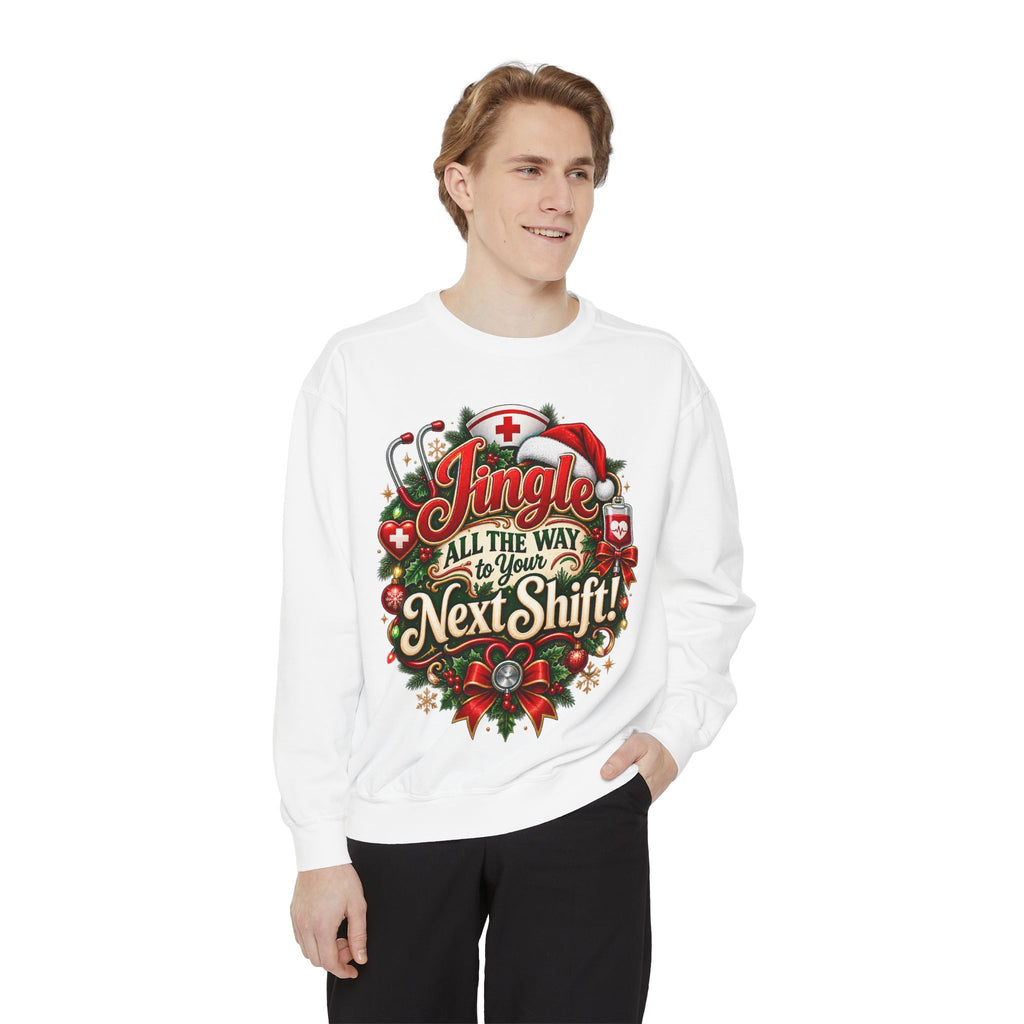 Jingle All the Way to the Next Shift Christmas Sweatshirt