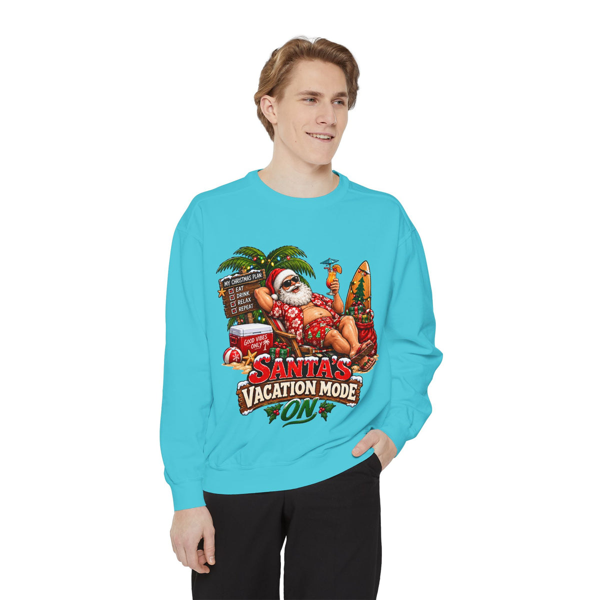 Santa’s Vacation Mode Christmas Sweatshirt