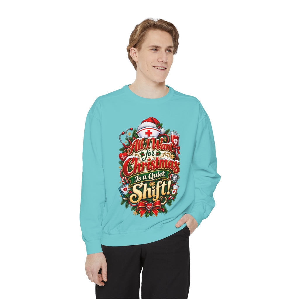 All I Want for Christmas Is Quiet Christmas Sweatshirt