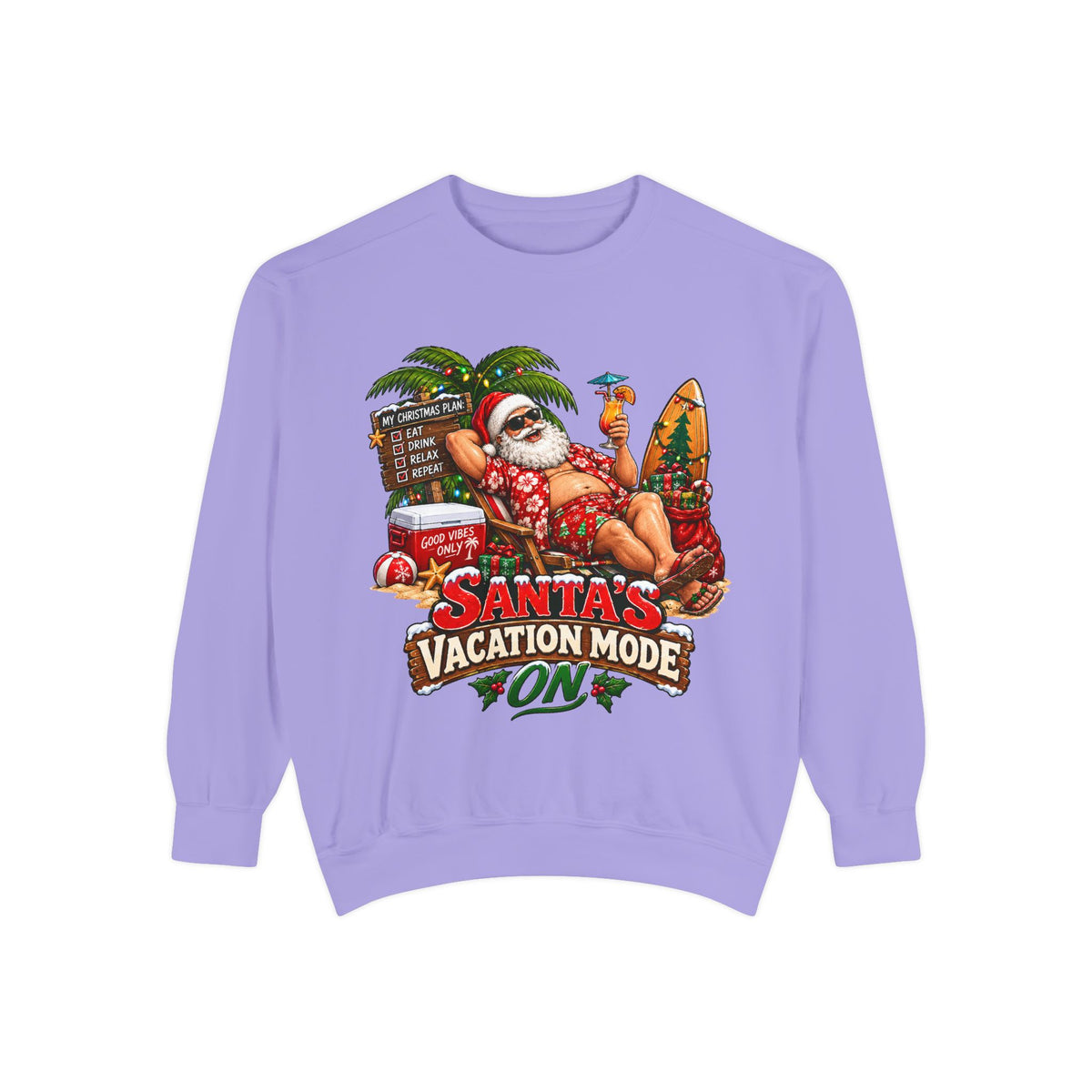 Santa’s Vacation Mode Christmas Sweatshirt