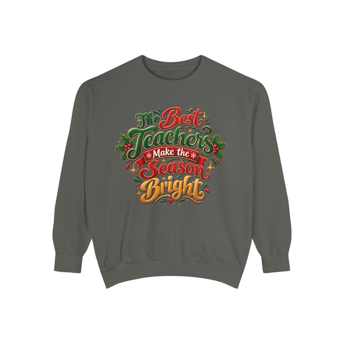 The Best Teachers Make the Season Bright Christmas Sweatshirt