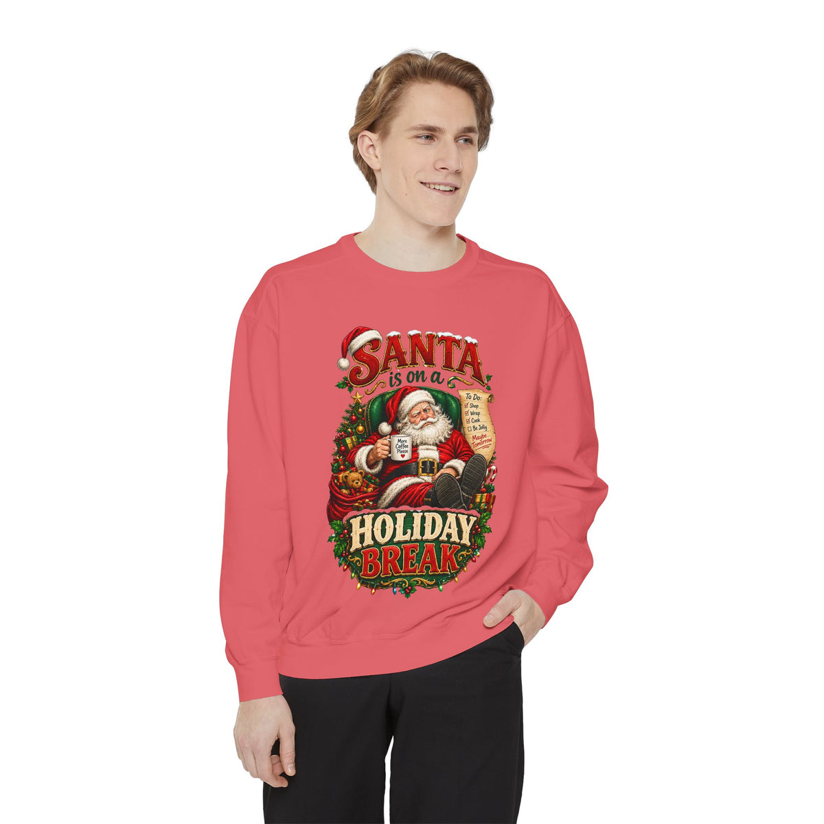 Santa Is on a Holiday Break Christmas Sweatshirt