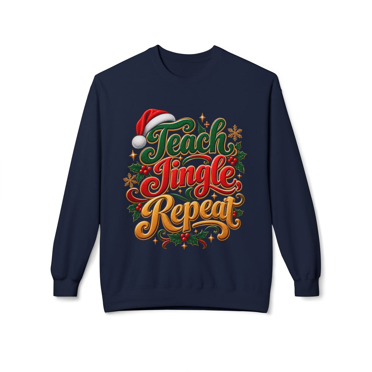 Teach Jingle Repeat Christmas Crewneck Sweatshirt