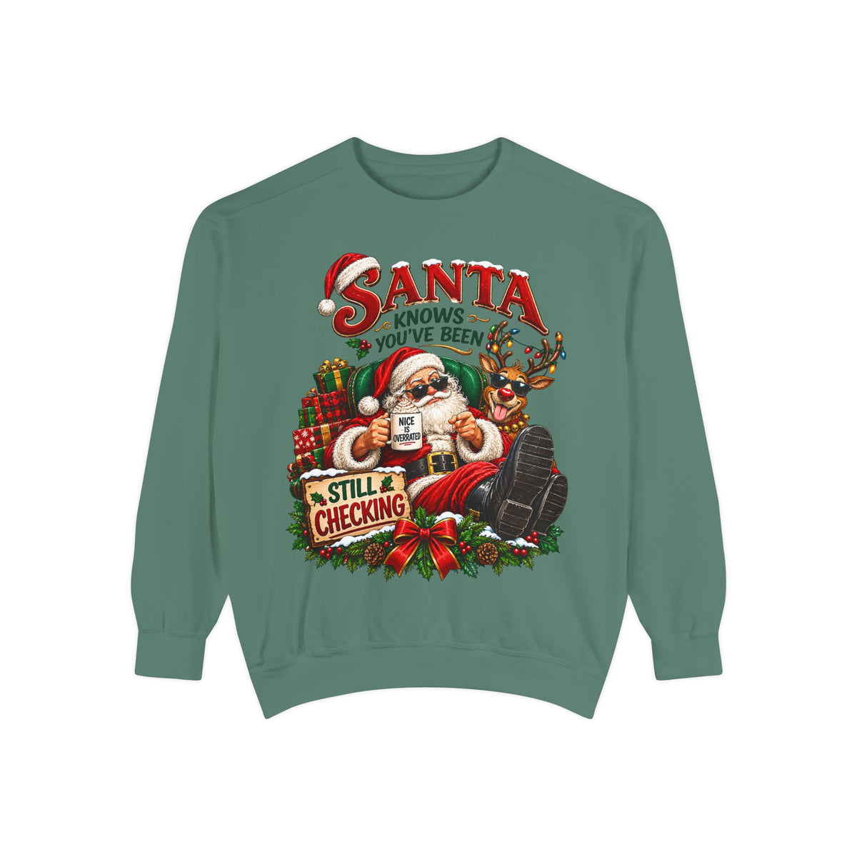 Santa Knows You've Been Naughty or Nice Christmas Sweatshirt