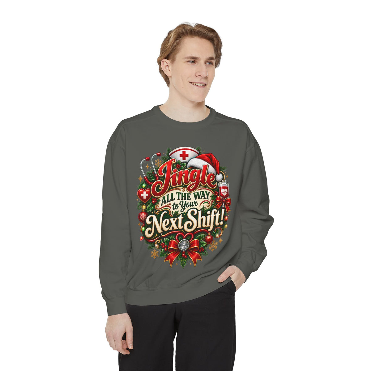 Jingle All the Way to the Next Shift Christmas Sweatshirt