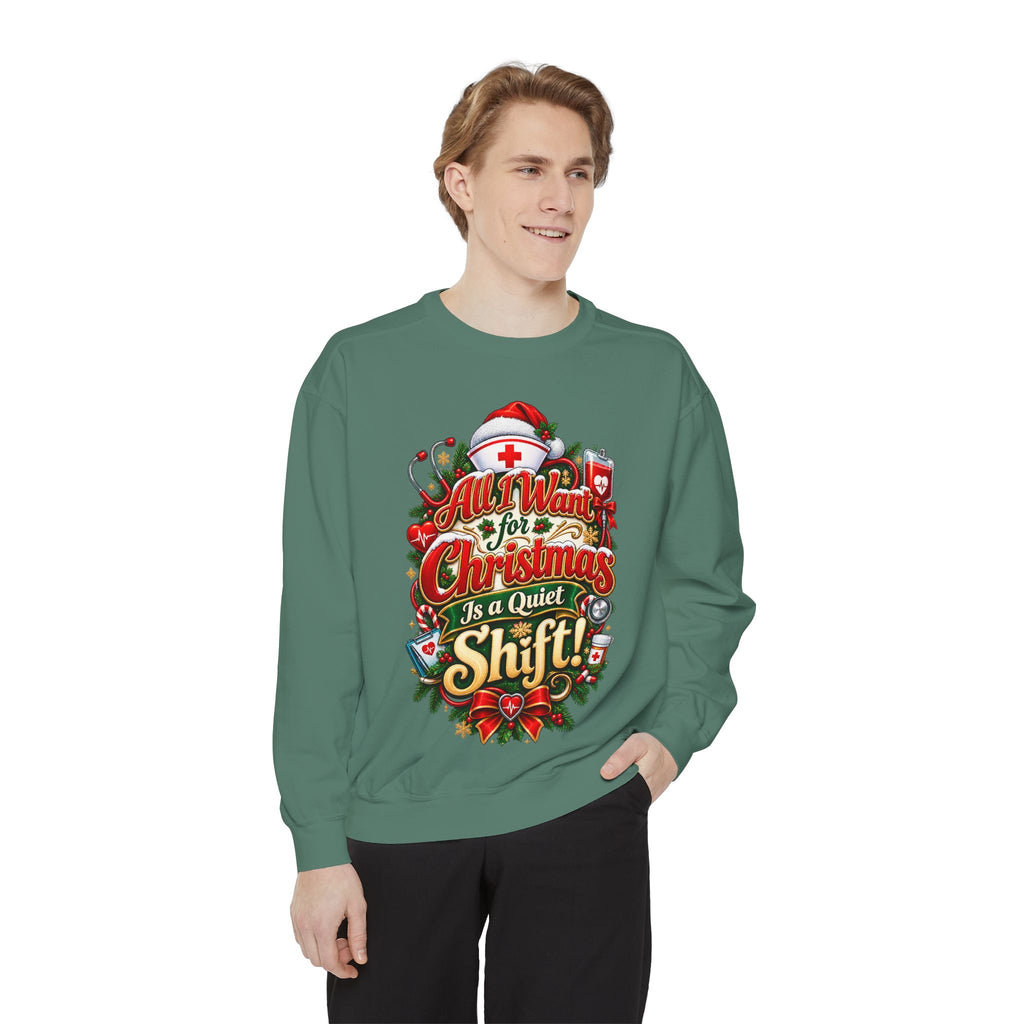 All I Want for Christmas Is Quiet Christmas Sweatshirt