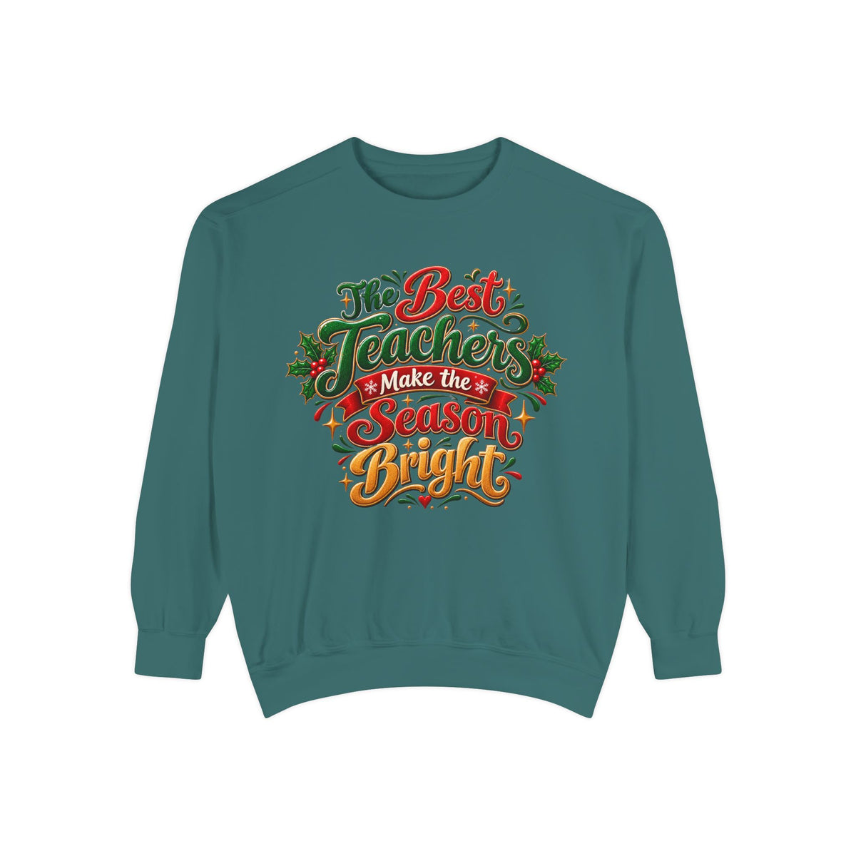The Best Teachers Make the Season Bright Christmas Sweatshirt