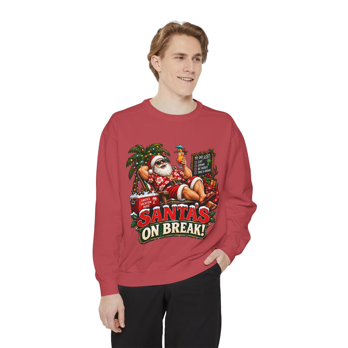 Santa’s on Break Christmas Sweatshirt