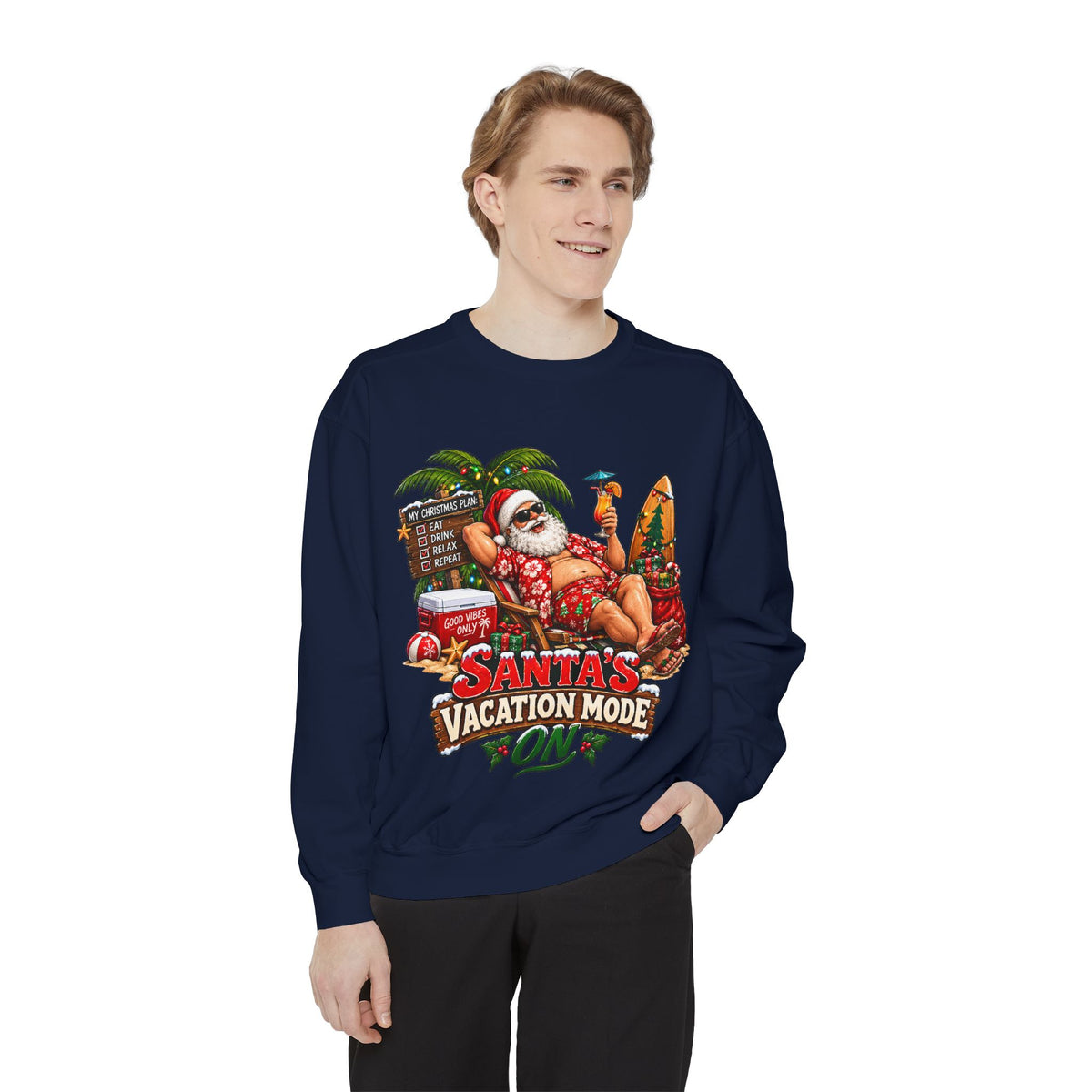 Santa’s Vacation Mode Christmas Sweatshirt