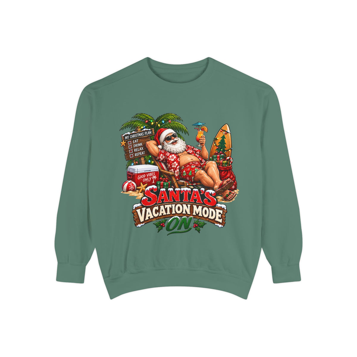 Santa’s Vacation Mode Christmas Sweatshirt