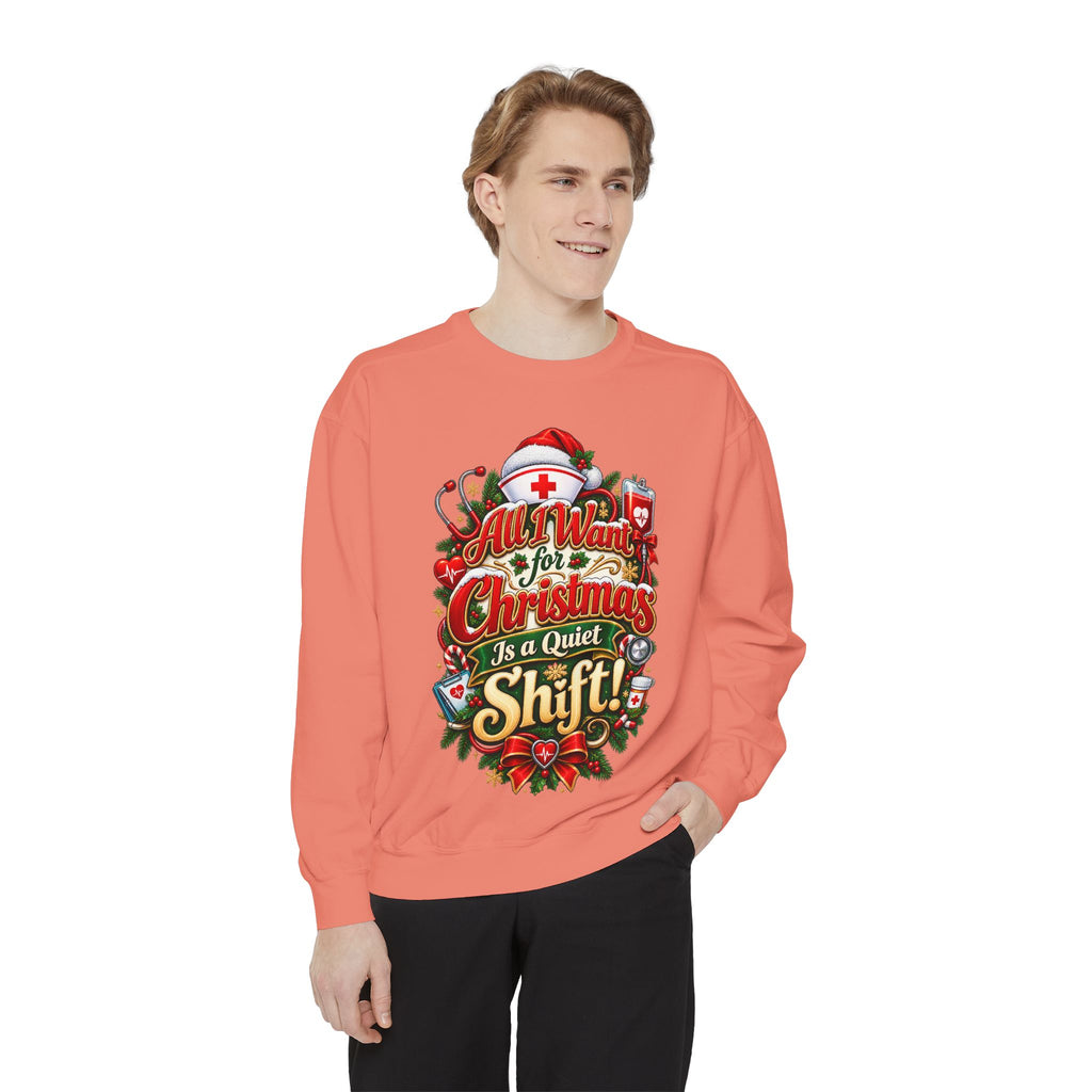 All I Want for Christmas Is Quiet Christmas Sweatshirt