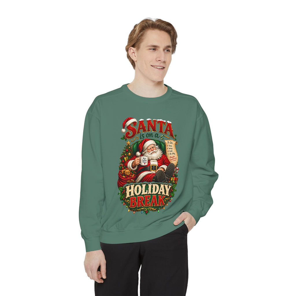 Santa Is on a Holiday Break Christmas Sweatshirt