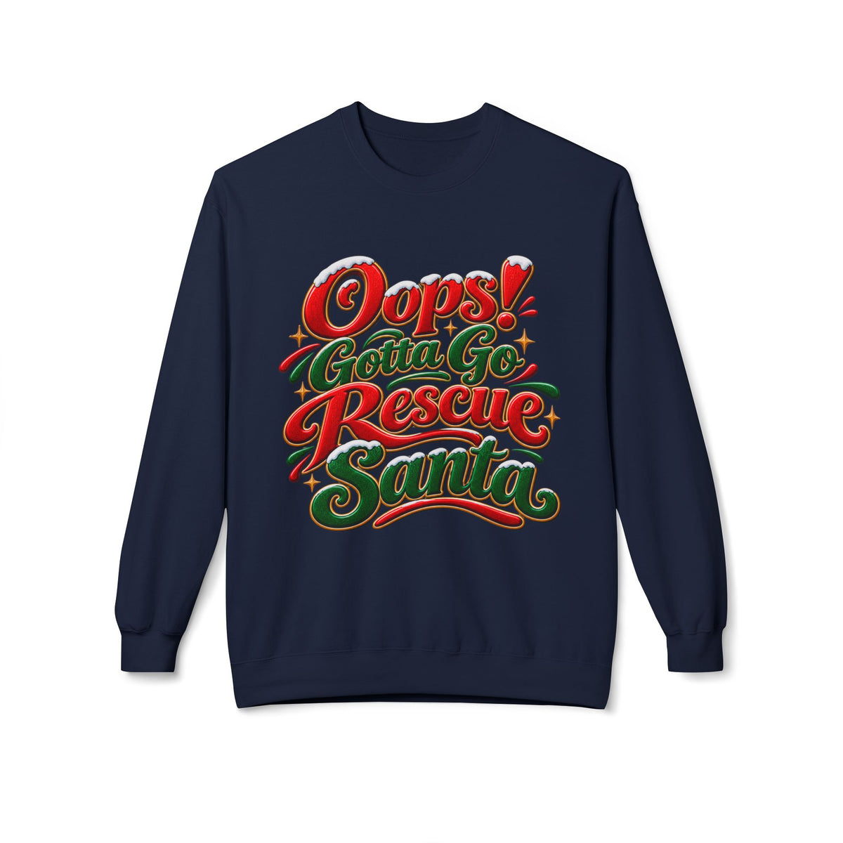 Oops! Gotta Go Rescue Santa Christmas Crewneck Sweatshirt