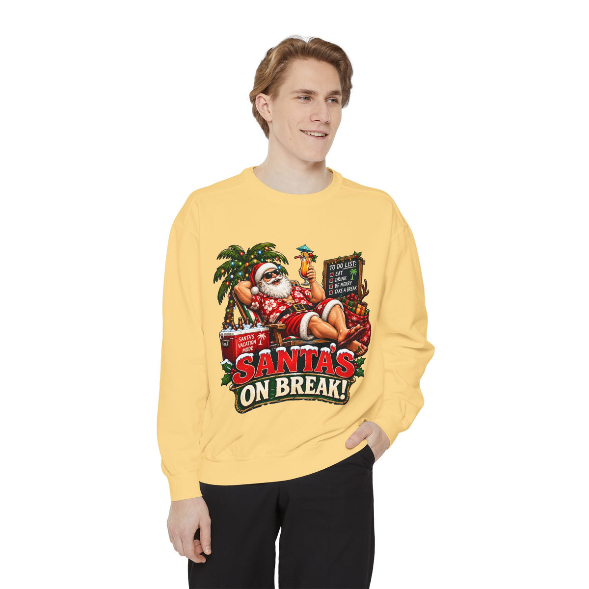 Santa’s on Break Christmas Sweatshirt